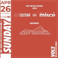 New Cultura x Misce Sound | Live Twitch Takeover Mix (ft. Silent Individual)