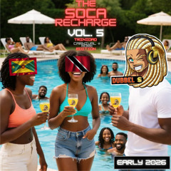 Dubbel S - The Soca Recharge 5 (2026)