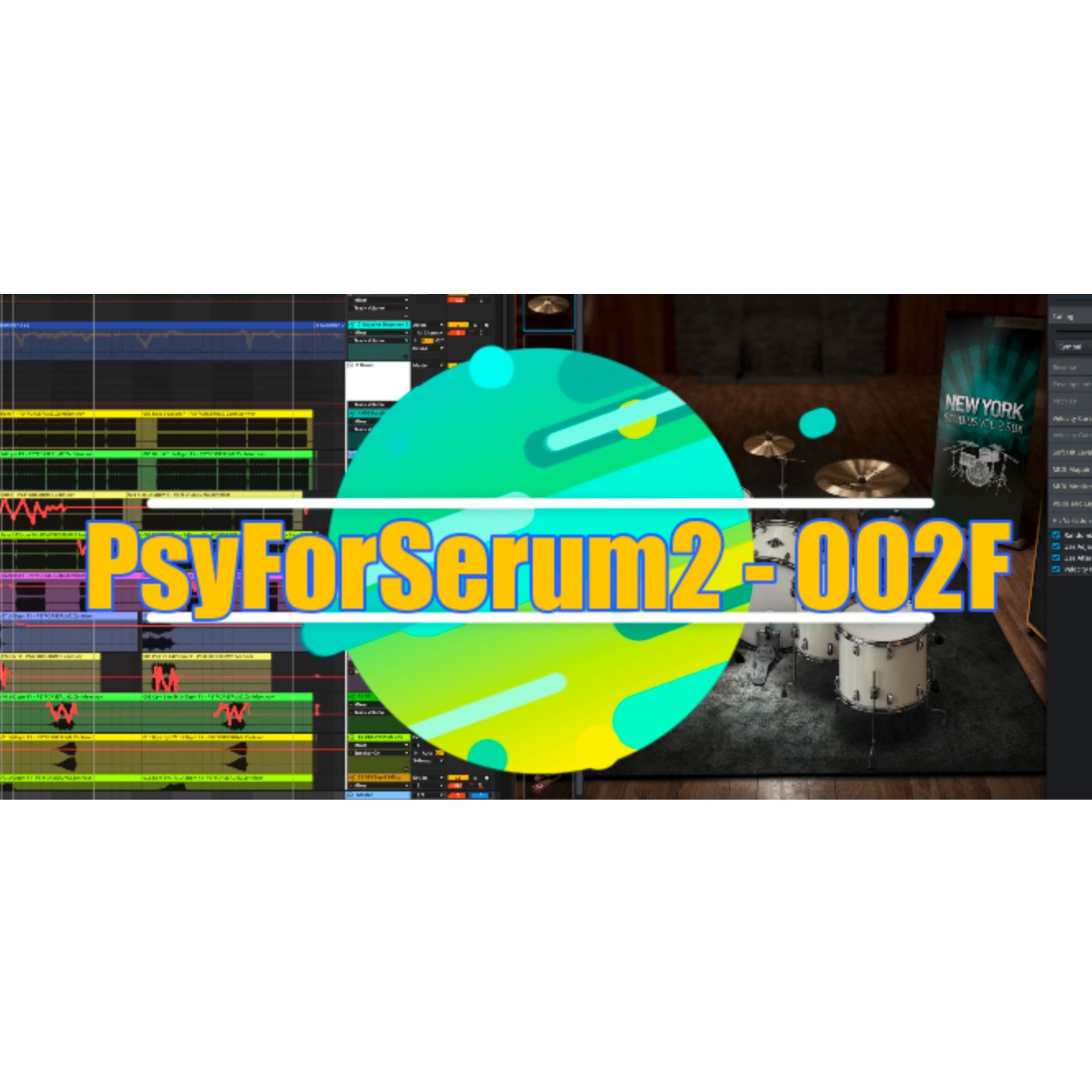 PsyForSerum2 - 002F [Drums] episode artwork