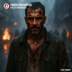 Freiheitskämpfer (Blues Version) - Prod. by Dawid Snowden