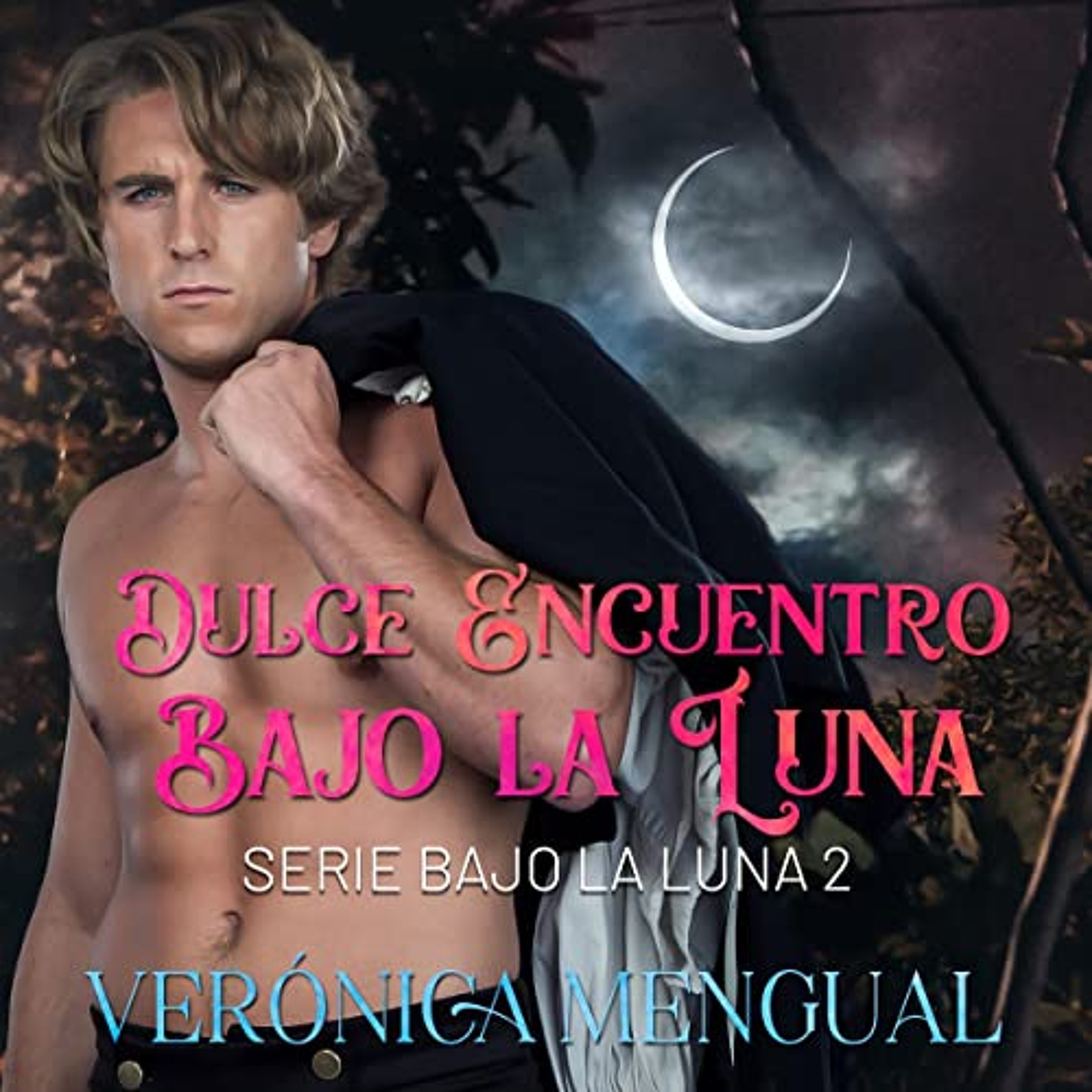 Dulce Encuentro Bajo la Luna (Audiolibro) | Prueba Gratis