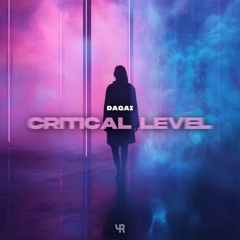 Dagai - Critical Level