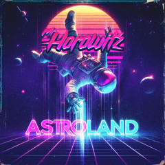 Astroland - Track 4 - Beyond