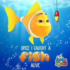 Once I Caught a Fish Alive