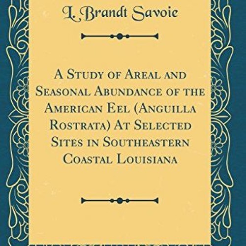 [ACCESS] [KINDLE PDF EBOOK EPUB] A Study of Areal and Seasonal Abundance of the Ameri