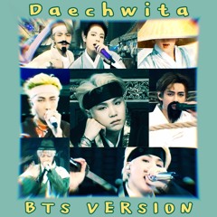 DAECHWITA - BTS Ver. (Live at 2021 6th Muster)