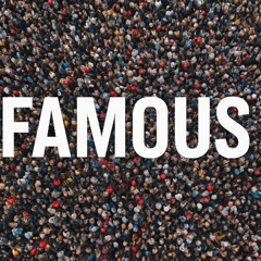 Famous