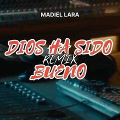 Madiel Lara - DIOS HA SIDO BUENO (Jesus Art Remix) [Version Cumbia]