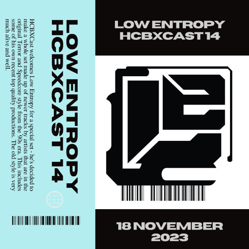 HCBXCast Vol 14 - Low Entropy - 18 November 2023