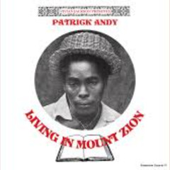 Patrick Andy - Smiling  & Horace Andy - Why Oh Why