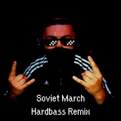 Soviet March (Red Alert 3) Hardbass Remix