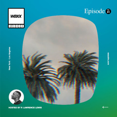 WAXX Radio Ep. 1 - P. Lawrence Lewis