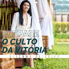 Prepare o Culto da Vitória