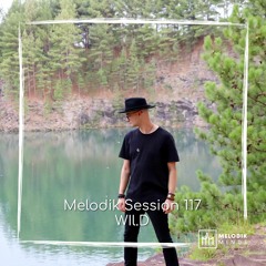 Melodik Session 117: Wil.D