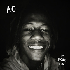 I'M DOING FINE