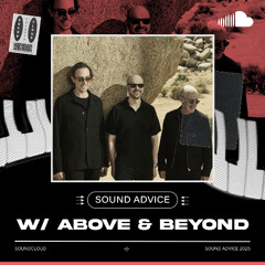 Sound Advice: Above & Beyond