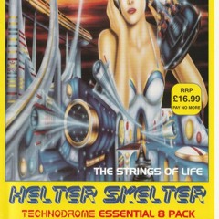 THE MUSIC MAKER-HELTER SKELTER - THE STRINGS OF LIFE 1997 (TECHNODROME)