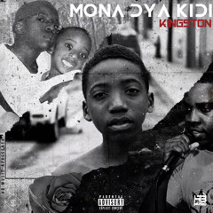 Mona Dya Kidi(By:Kingston)