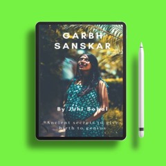 Garbh Sanskar: Ancient secrets to give birth to genius . Gifted Copy [PDF]