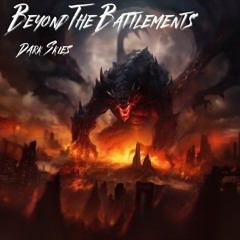 Beyond The Battlements