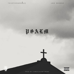 Psalm (feat. Jae Skeese)