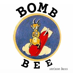 BOMB BEE (steixon bass)- UZINECLANT