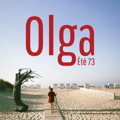 Où es-tu, Olga?