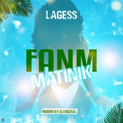 FANM MATINIK BY DJ DIGITAL (PROMO)