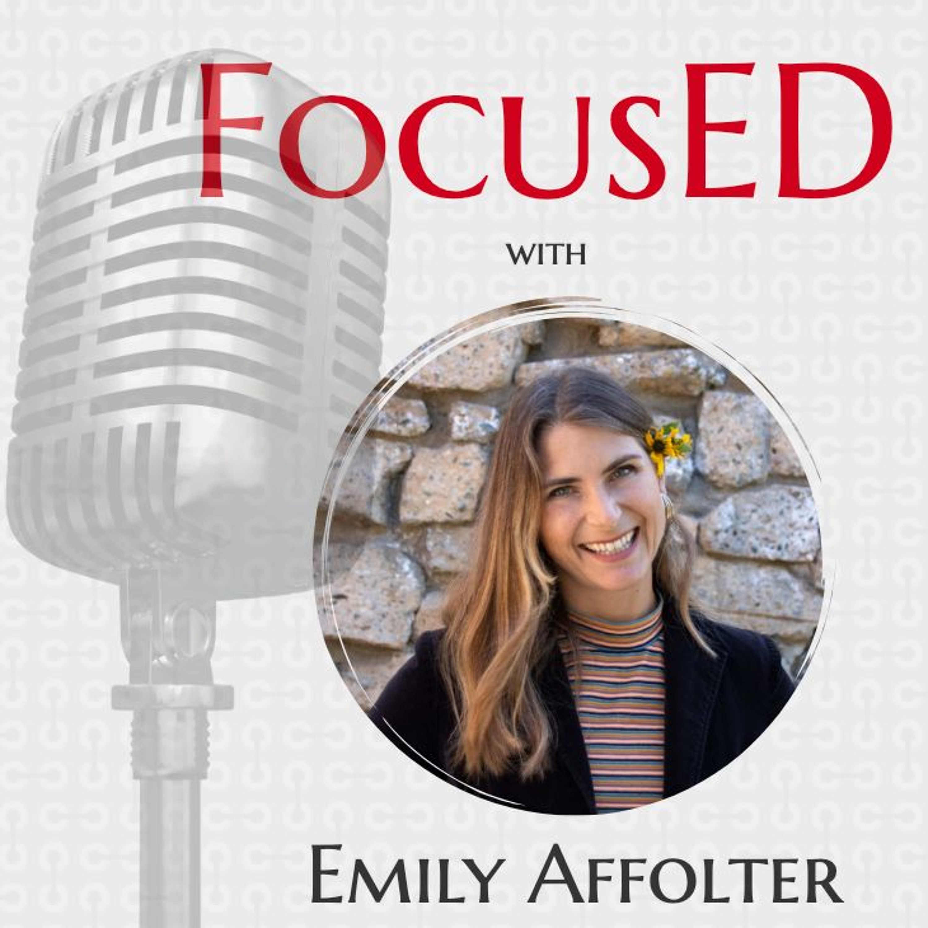 FocusED: An educational leadership podcast that uncovers what is working in our schools.