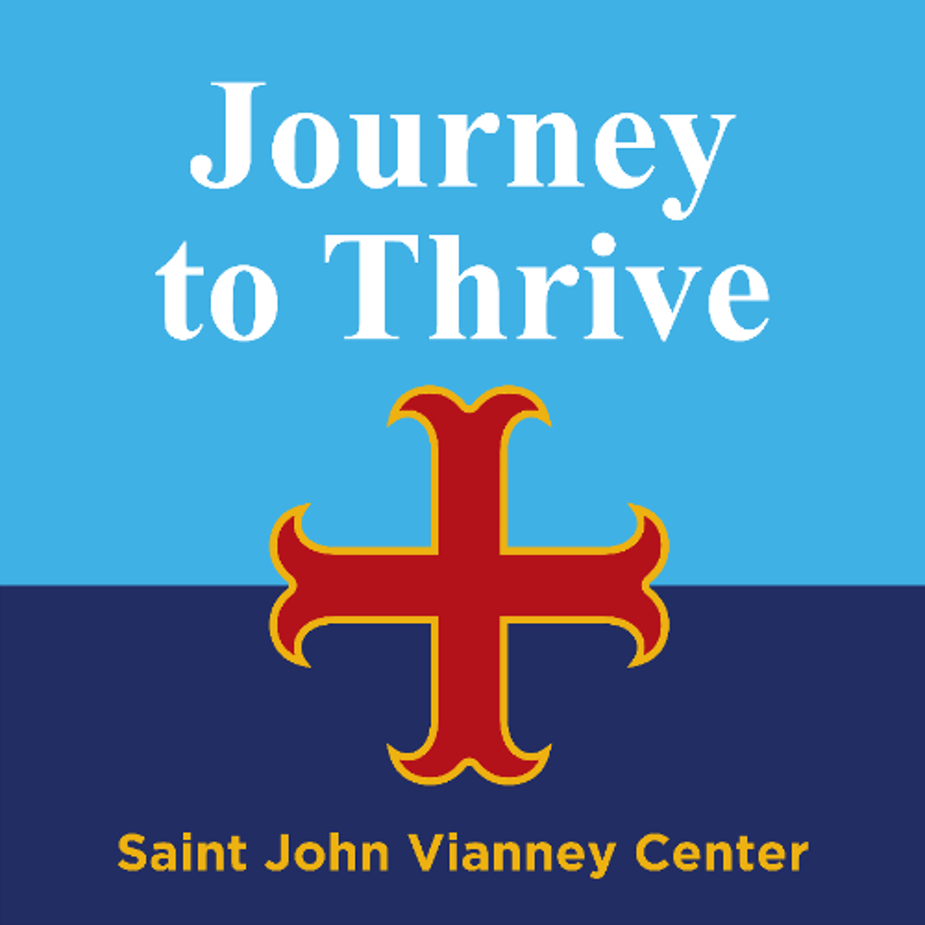 Saint John Vianney Center Wellness Journey Podcasts