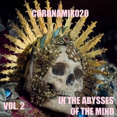 cd. juárez - coronamix020 vol. 2 / in the abysses of the mind