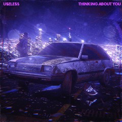 U$ELE$S - thinking about you - (Aurorian Records)