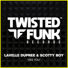 Lavelle Dupree & Scotty Boy - See You (Original Mix)