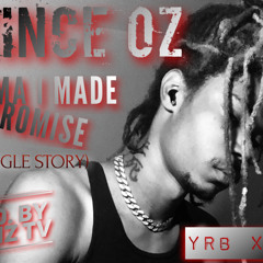 yrb x eop prince oz - momma i made a promise