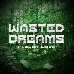 Wasted Dreams (Demo)
