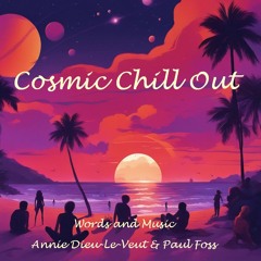 Cosmic Chill Out