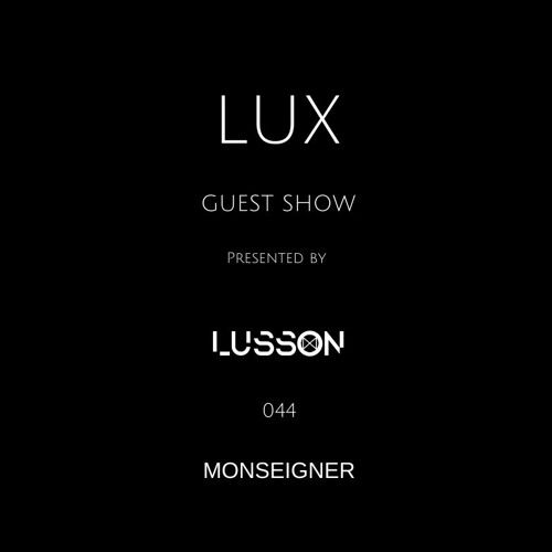 Lux Guest #044 Monseigner