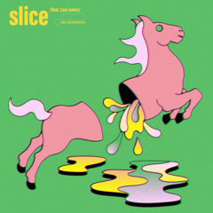 Slice (feat. Cam James)