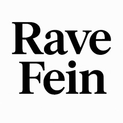 Rave Fein