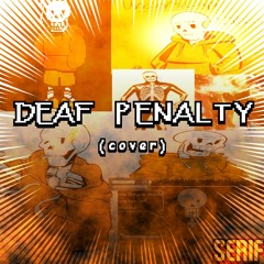 DEAF PENALTY - serif cover.