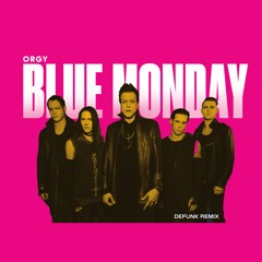 Orgy - Blue Monday (Defunk Remix)