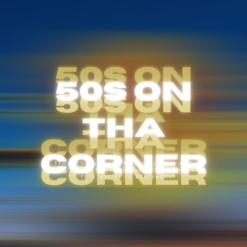 50s ON THA CORNER