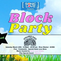 Sonic Love Block Party Live Mix 2022 Spring
