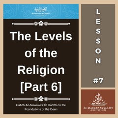 Lesson 7 - Hadith of Jibrīl [Part 6] | An-Nawawī's 40 Hadith (29.01.2023)