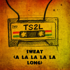 Sweat (a la la la la la long) (in the style of Inner Circle)