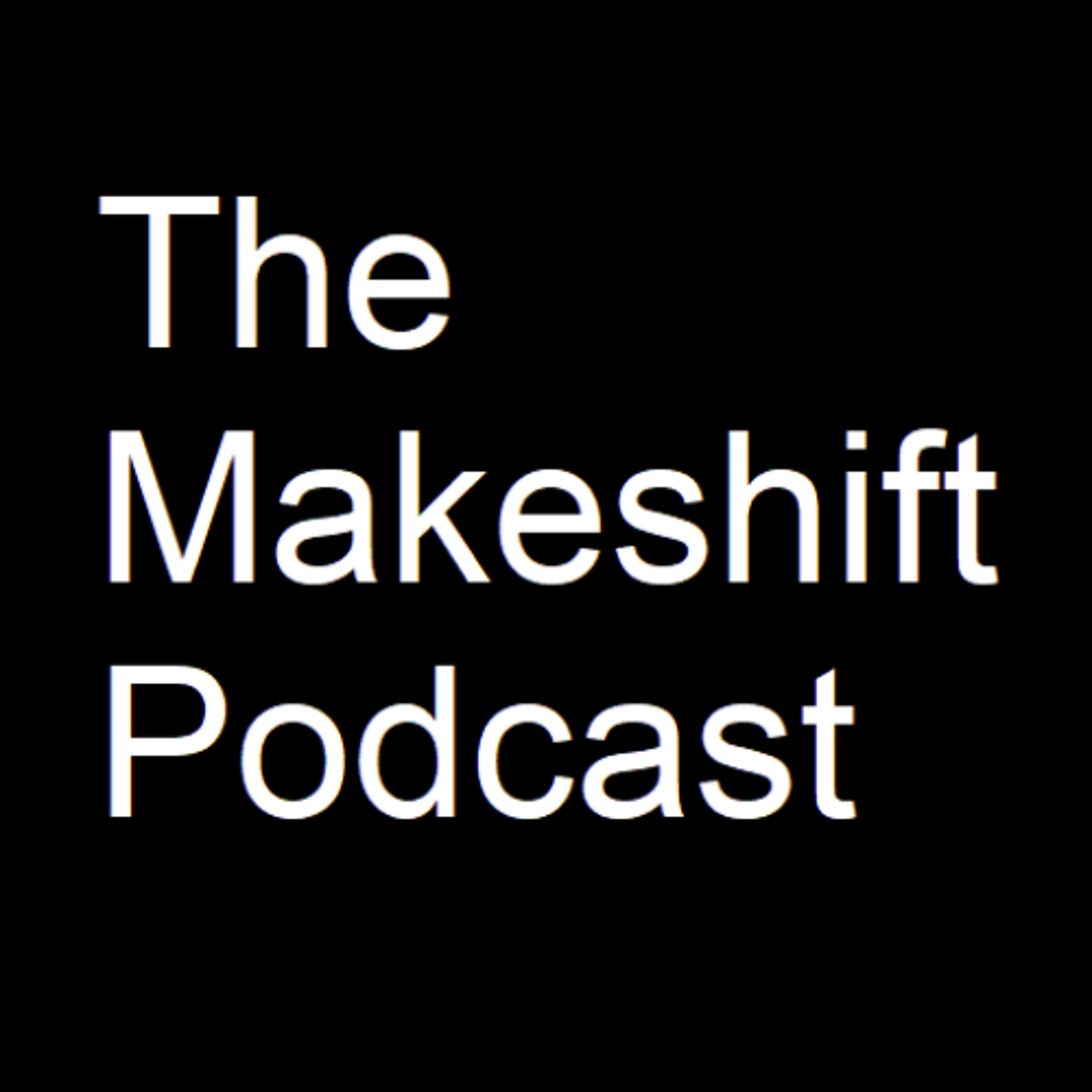 The Makeshift Podcast - The FML Soupy Cream Cheese on My Bagel Episode episode artwork