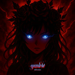 GAMBLE / Sped Up
