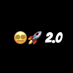 😵‍💫🚀 2.0
