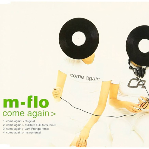 Stream m-flo - come again (Moe Shop Remix) by ᡣ𐭩𝑜𝑒