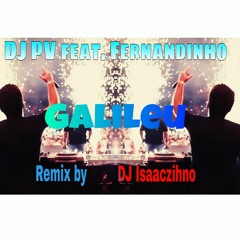 Galileu - Fernandinho Ft. DJ PV (Remix)